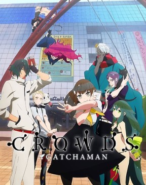 Gatchaman_Crowds